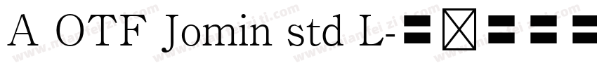 A OTF Jomin std L字体转换